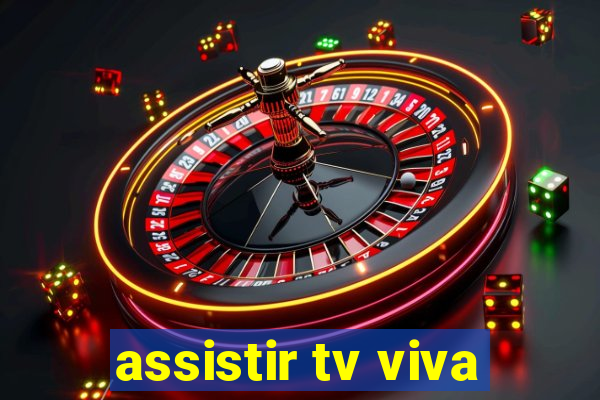 assistir tv viva